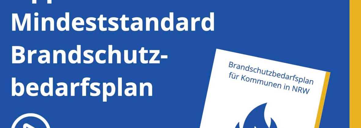 [Video] Kerninhalte der Brandschutzbedarfsplanung in NRW