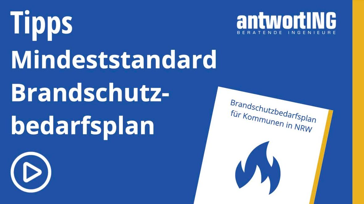 [Video] Kerninhalte der Brandschutzbedarfsplanung in NRW